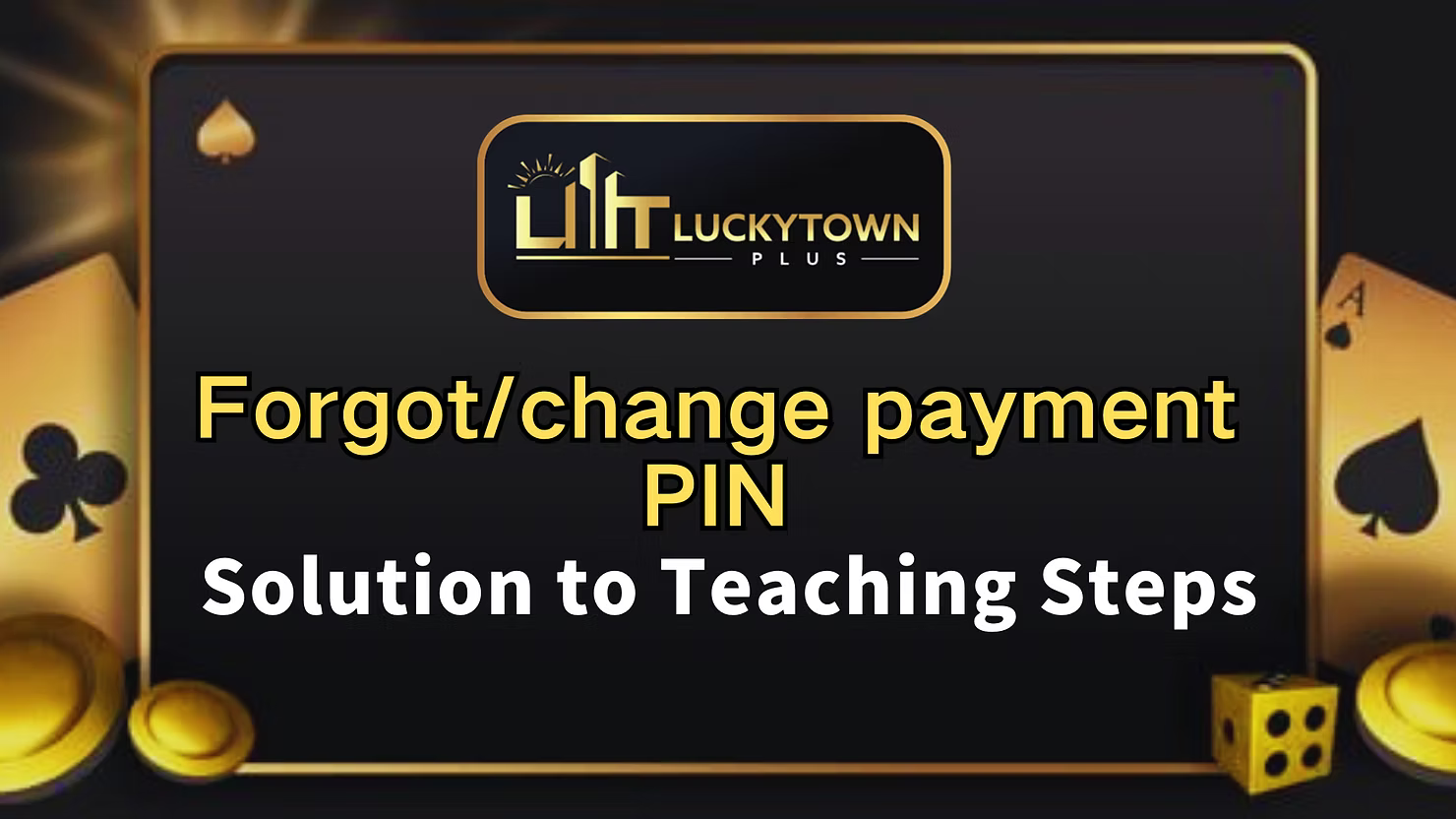 Change Transfer Password at LUCKY TOWN